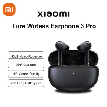 Xiaomi Пъпки 3 Pro 40 db Слушалки с Шумопотискане 3 Pro TWS Bluetooth 5.2 Слушалки 40 db ANC Слушалки с Микрофон Безжични Слушалки